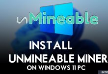 How to Install unMineable Miner on Windows 11 PC (Mine Crypto)