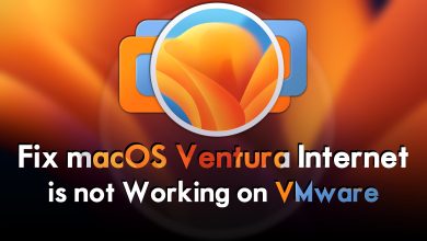 How to Fix macOS Ventura Internet is Not Working on VMware?