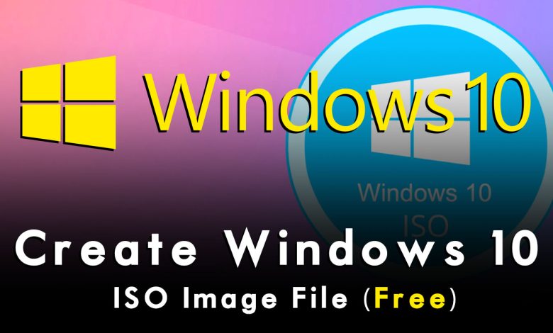 How to Create Windows 10 ISO Image File (Free)?