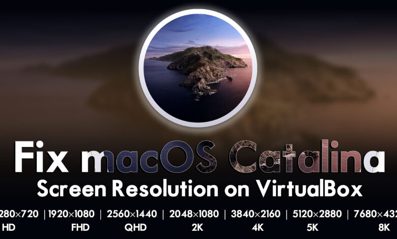 Fix macOS Catalina Screen Resolution on VirtualBox