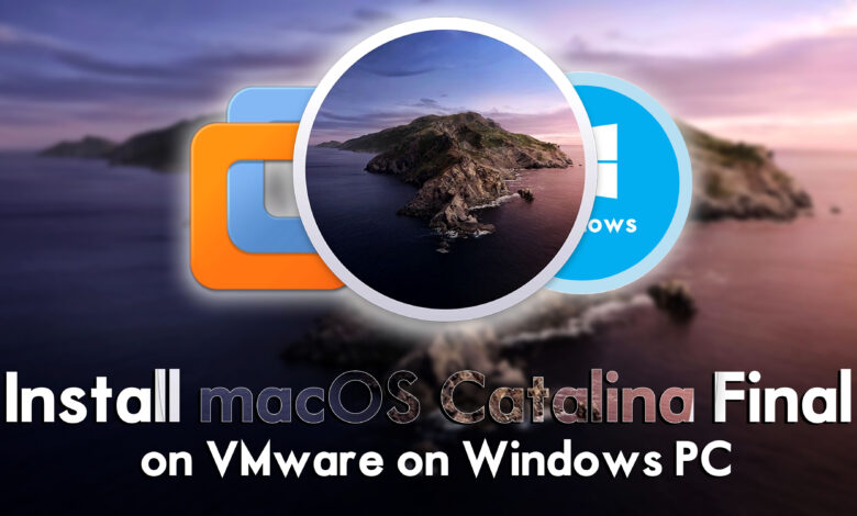 How to Install macOS Catalina Final on VMware on Windows PC?
