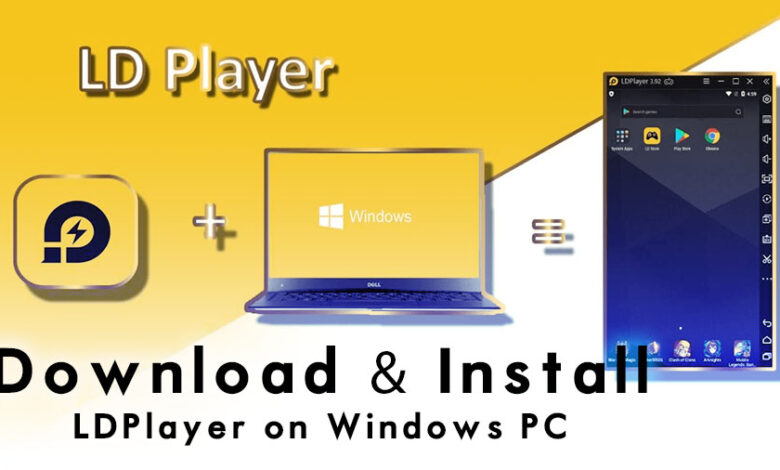 How to Download & Install LDPlayer on Windows PC?