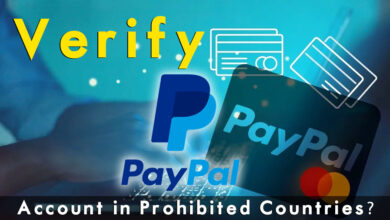How to Verify PayPal Account in Prohibited Countries?