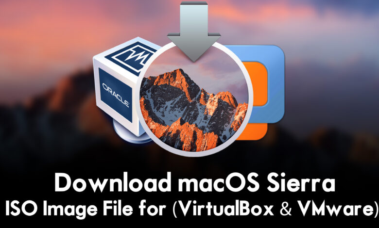 Download macOS Sierra ISO Image File for (VirtualBox & VMware)