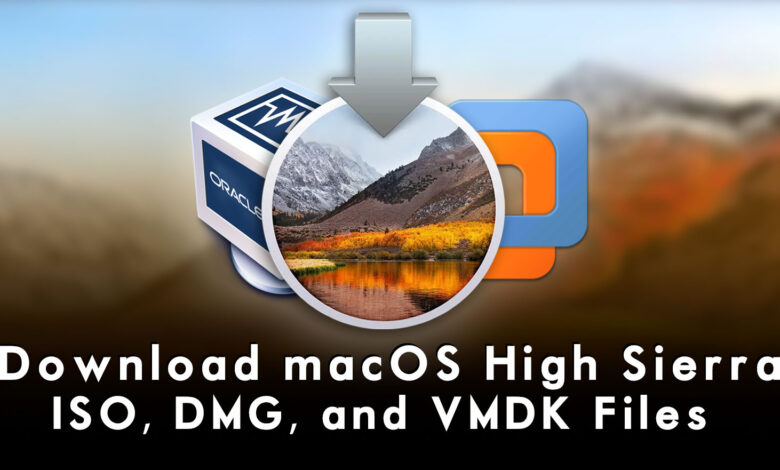 Download macOS High Sierra ISO, DMG, and VMDK Files