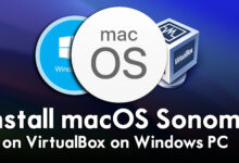 How to Install macOS Sonoma on VirtualBox on Windows PC?
