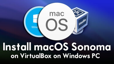 How to Install macOS Sonoma on VirtualBox on Windows PC?