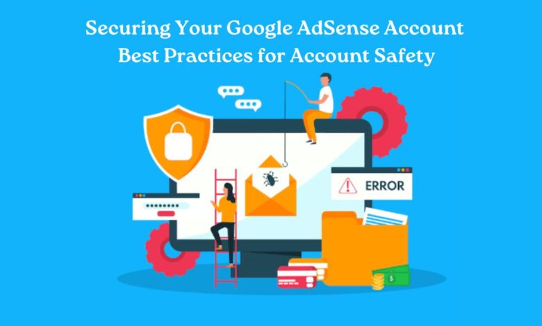 Securing Your Google AdSense Account