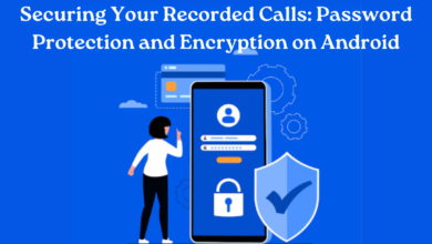 Securing Your Recorded Calls Password Protection and Encryption on Android